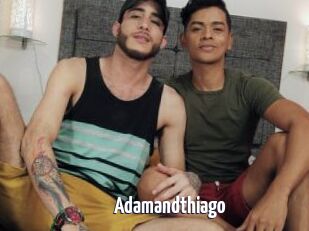 Adamandthiago