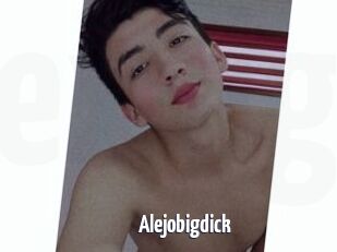 Alejobigdick