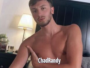 ChadRandy