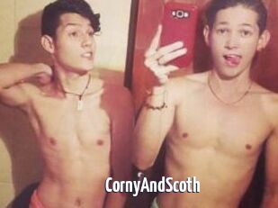 CornyAndScoth