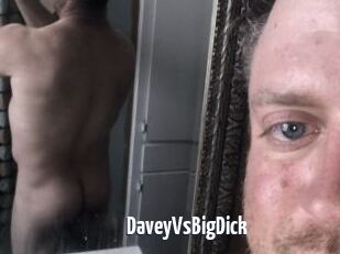 DaveyVsBigDick