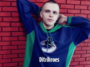 Ditrihroes