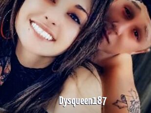 Dysqueen187