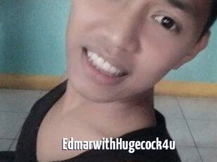 EdmarwithHugecock4u