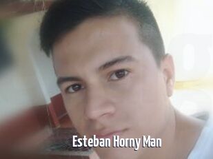Esteban_Horny_Man