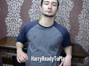 HarryReadyToPlay