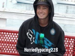 Hurriedlypacing228