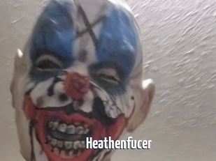 Heathenfucer