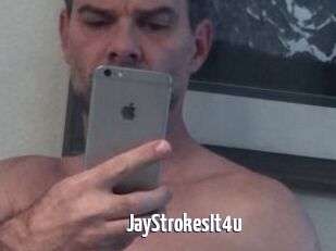 JayStrokesIt4u