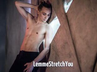 LemmeStretchYou