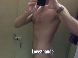Love2bnude
