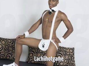 Lachiihotgame