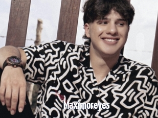 Maximoreyes