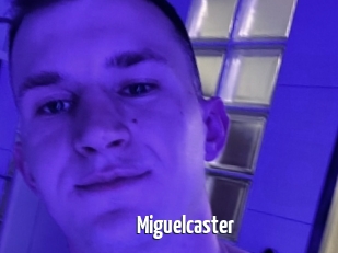 Miguelcaster