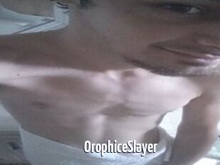 OrophiceSlayer