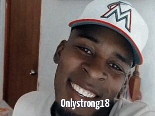 Onlystrong18