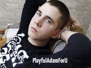 PlayfulAdamForU