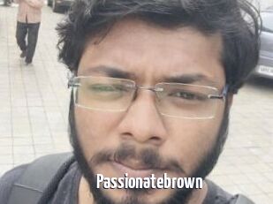 Passionatebrown
