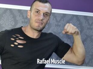 Rafael_Muscle
