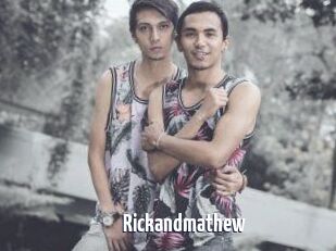 Rickandmathew