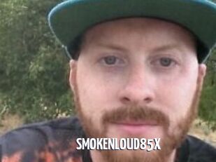 SMOKENLOUD85X