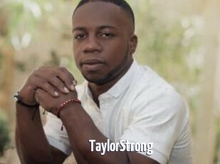 TaylorStrong