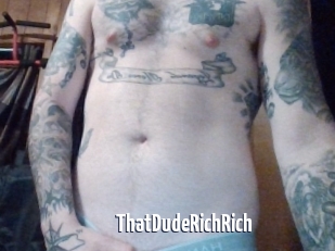 ThatDudeRichRich