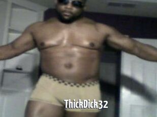 ThickDick32