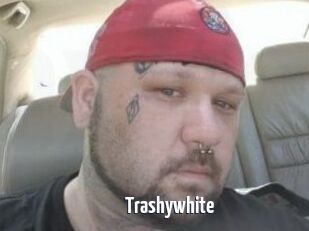 Trashywhite