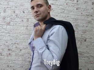 TreyBig