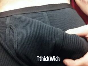 TthickWick