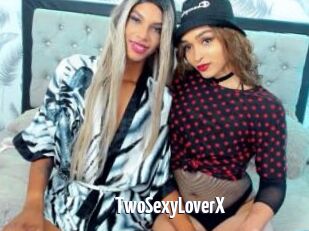 TwoSexyLoverX
