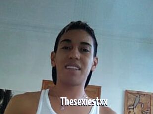 Thesexiestxx