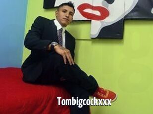 Tombigcockxxx