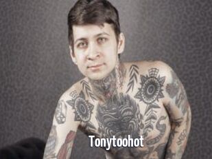 Tonytoohot
