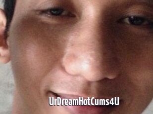 UrDreamHotCums4U