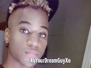 XoYourDreamGuyXo